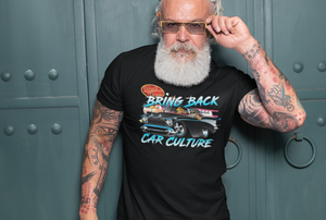 Bring Back Car Culture Black 57